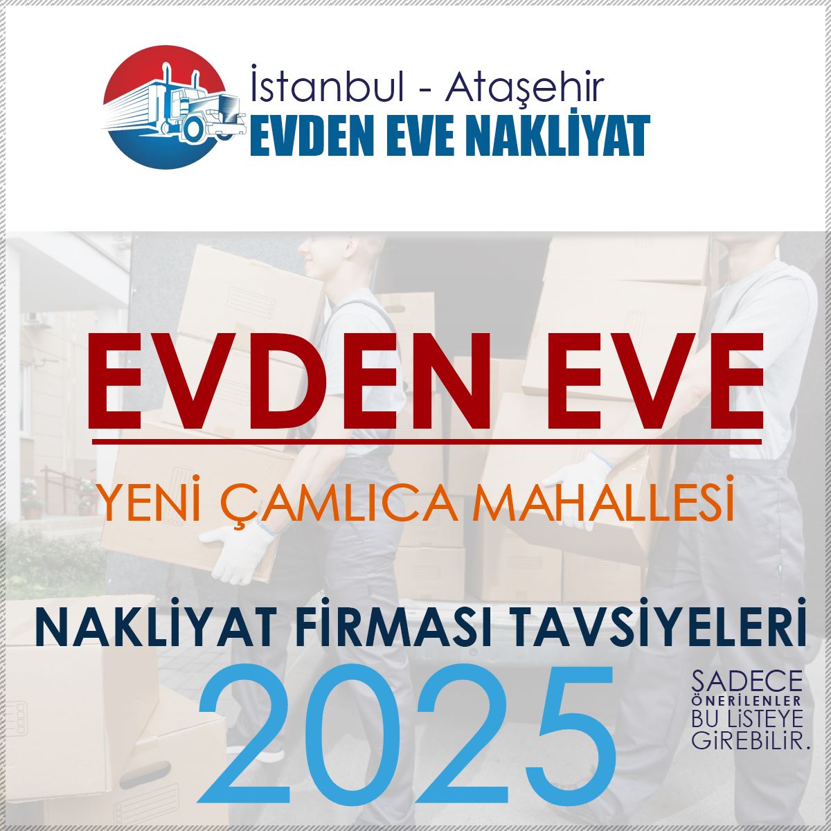 Yeni Çamlıca Evden Eve Nakliyat Firmaları